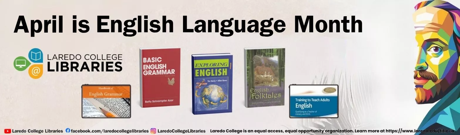 April is English Language Month graphic featuring books and illustrated profile, Laredo College Libraries