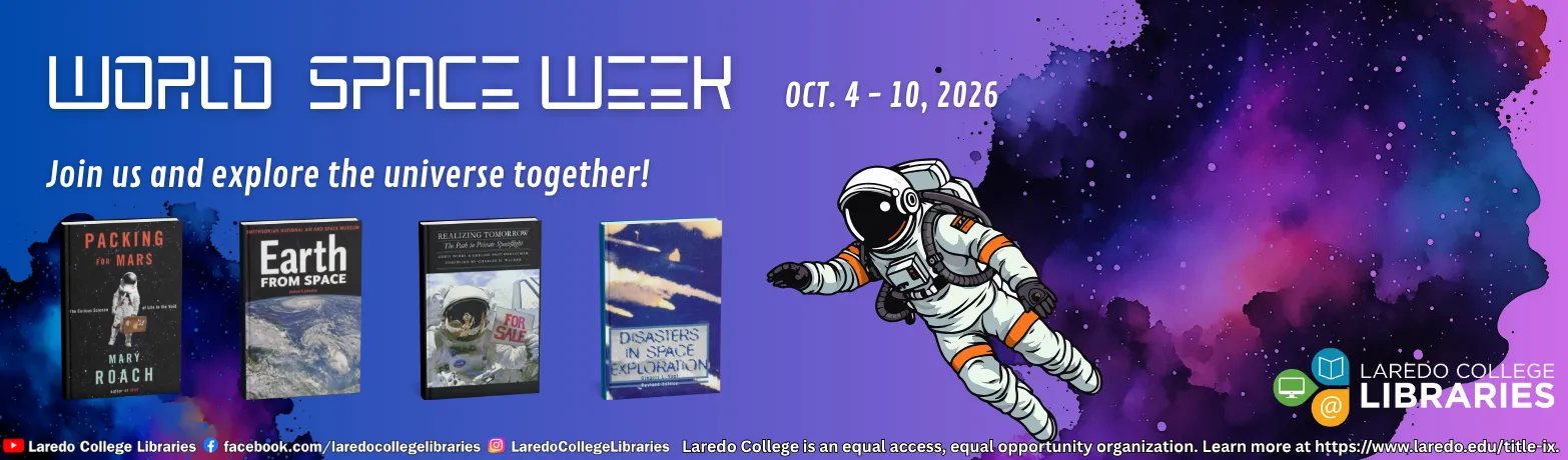 World Space Week, Oct. 4–10, featuring books about space exploration and astronomy from Laredo College Libraries