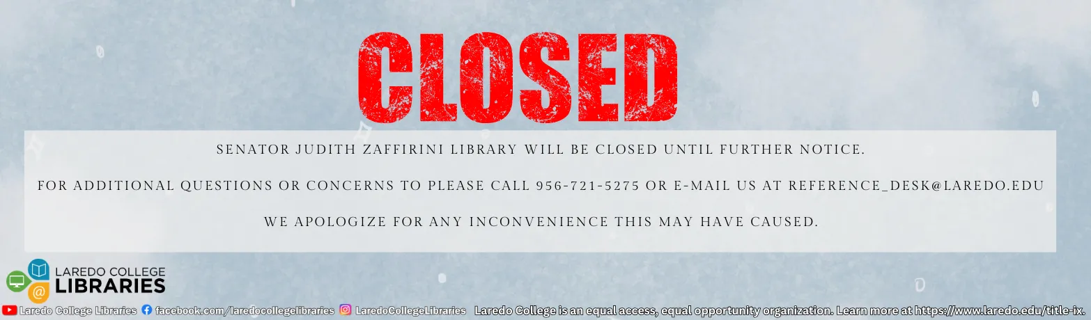 Zaffirini Library Closed